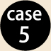 case5